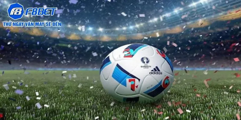  Kèo Bóng Đá Châu Âu F88BET – Chi Tiết Cách Chơi Cực Hay Từ Cao Thủ